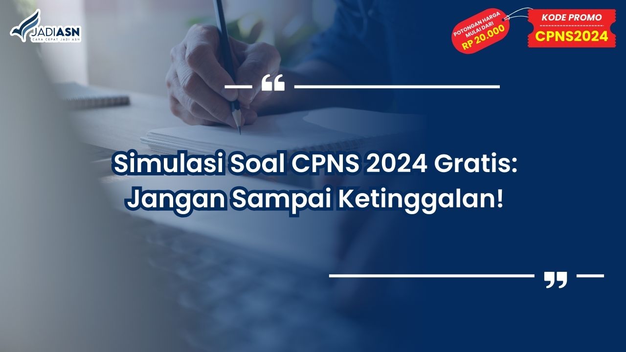 Simulasi Soal CPNS 2024 Gratis