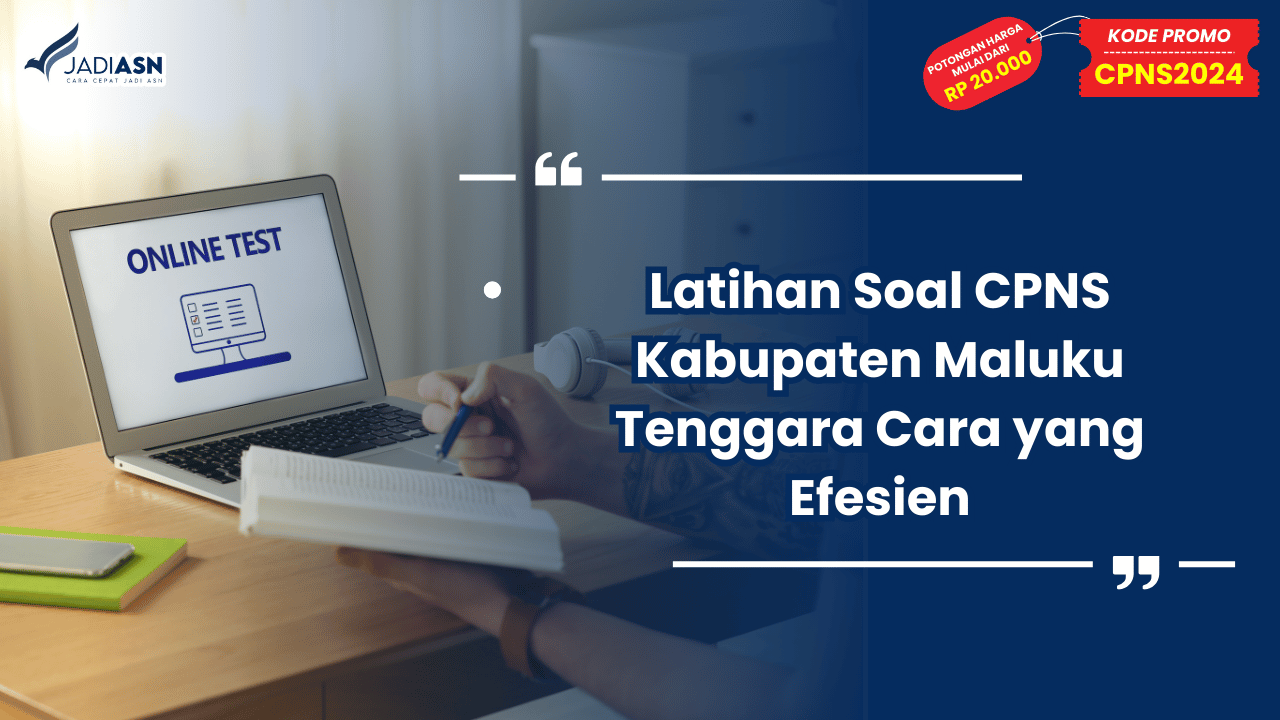 Latihan Soal CPNS Kabupaten Maluku Tenggara