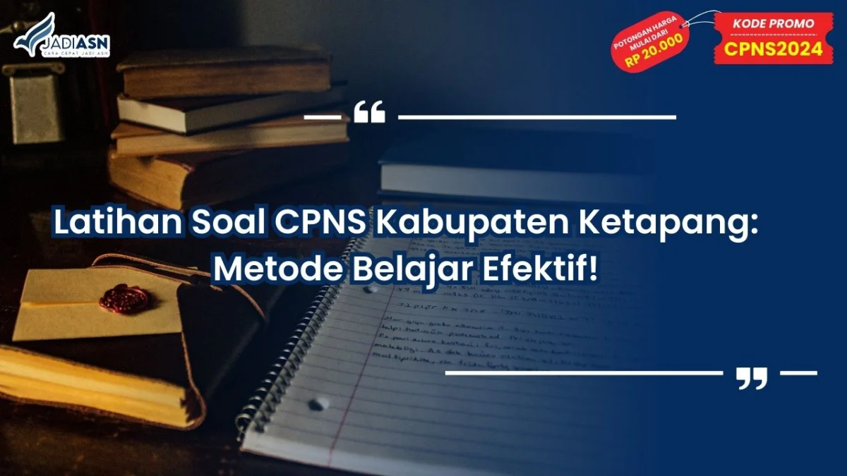 Latihan Soal CPNS Kabupaten Ketapang
