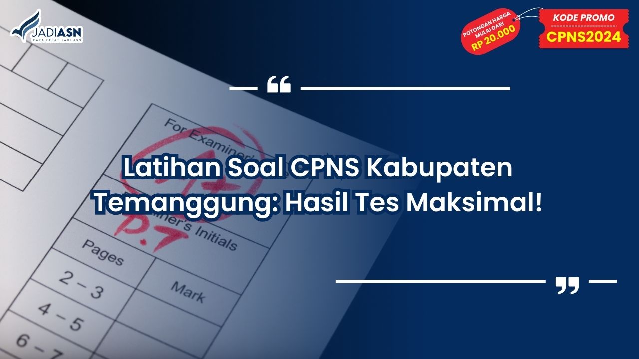 Latihan Soal CPNS Kabupaten Temanggung