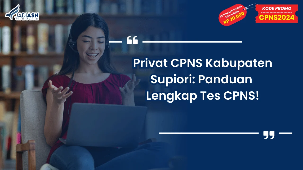 Privat CPNS Kabupaten Supiori