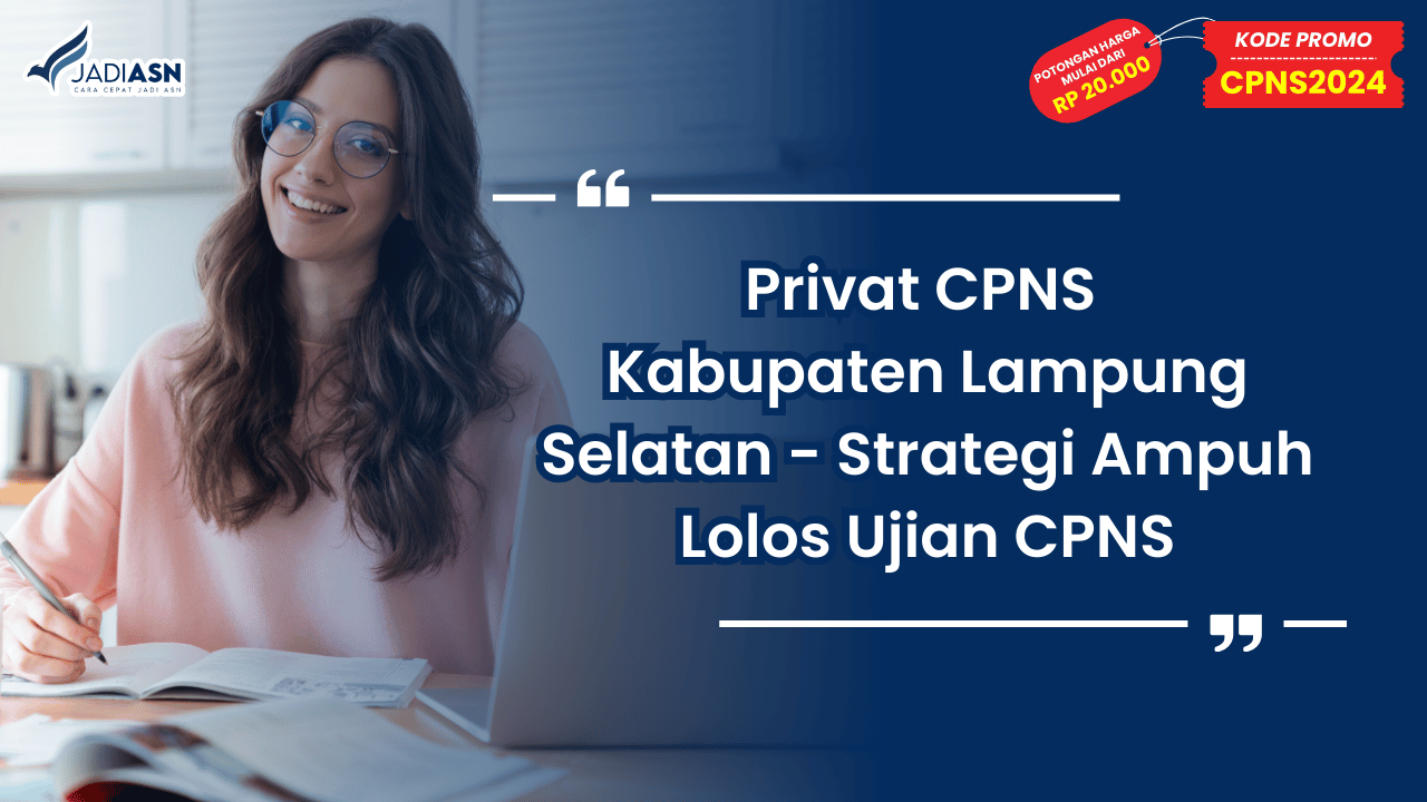 Privat CPNS Kabupaten Lampung Selatan