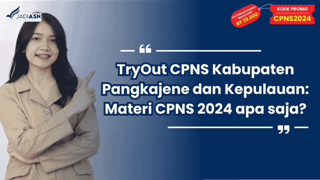 TryOut CPNS Kabupaten Pangkajene dan Kepulauan