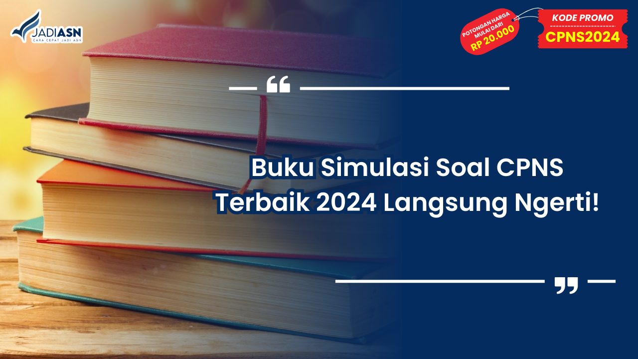 Buku Simulasi Soal CPNS Terbaik 2024