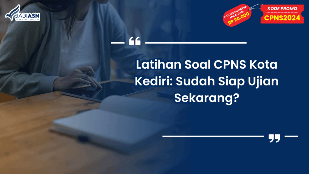 Latihan Soal CPNS Kota Kediri