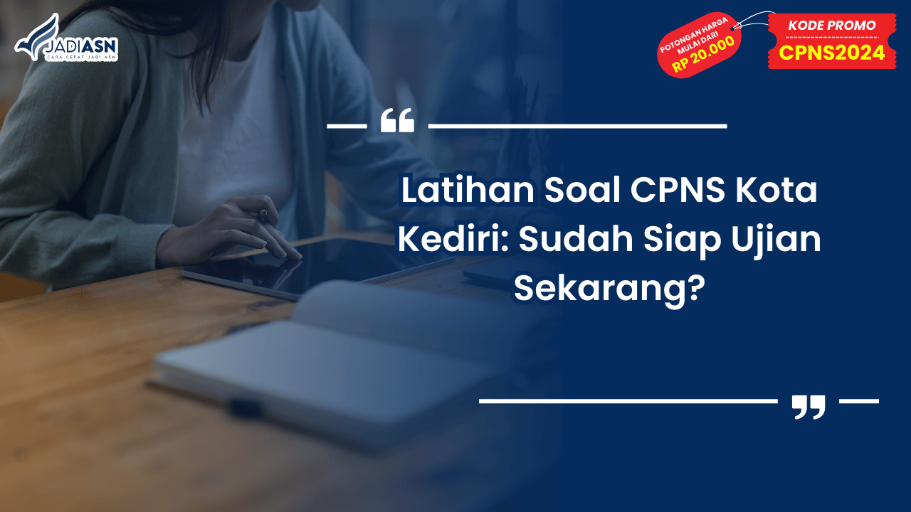 Latihan Soal CPNS Kota Kediri