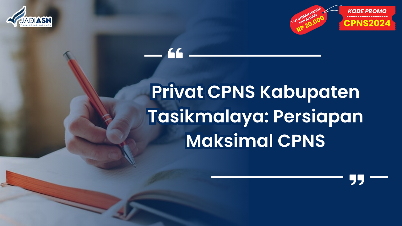 Privat CPNS Kabupaten Tasikmalaya