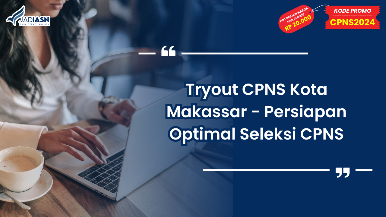 Tryout CPNS Kota Makassar