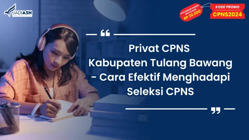 Privat CPNS Kabupaten Tulang Bawang