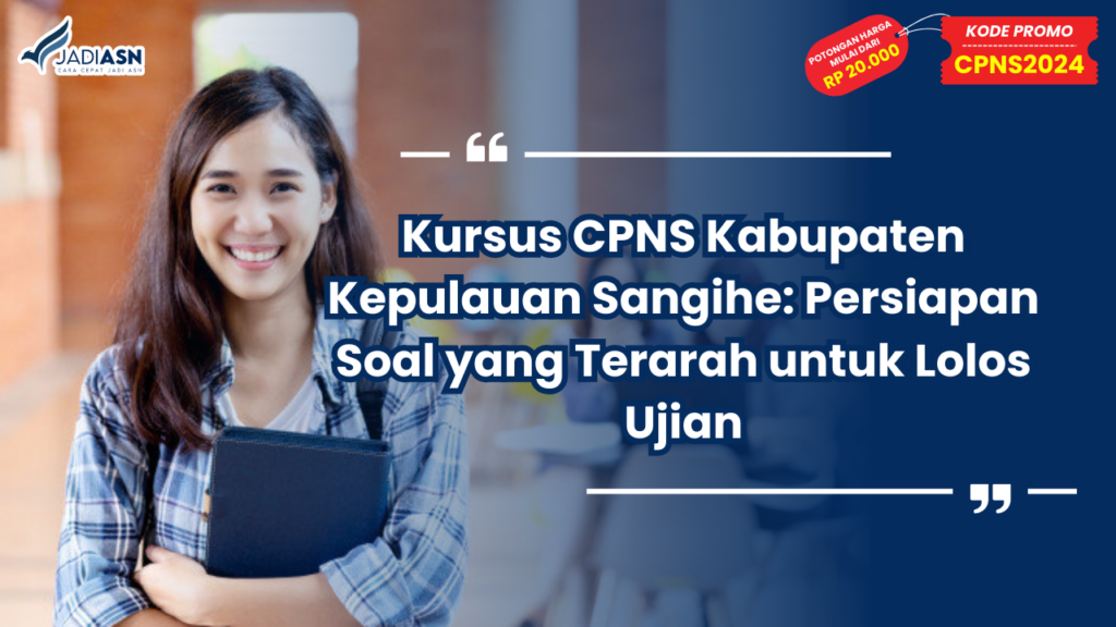 Kursus CPNS Kabupaten Kepulauan Sangihe