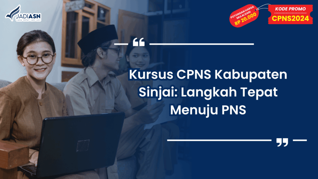 Kursus CPNS Kabupaten Sinjai: Langkah Tepat Menuju PNS