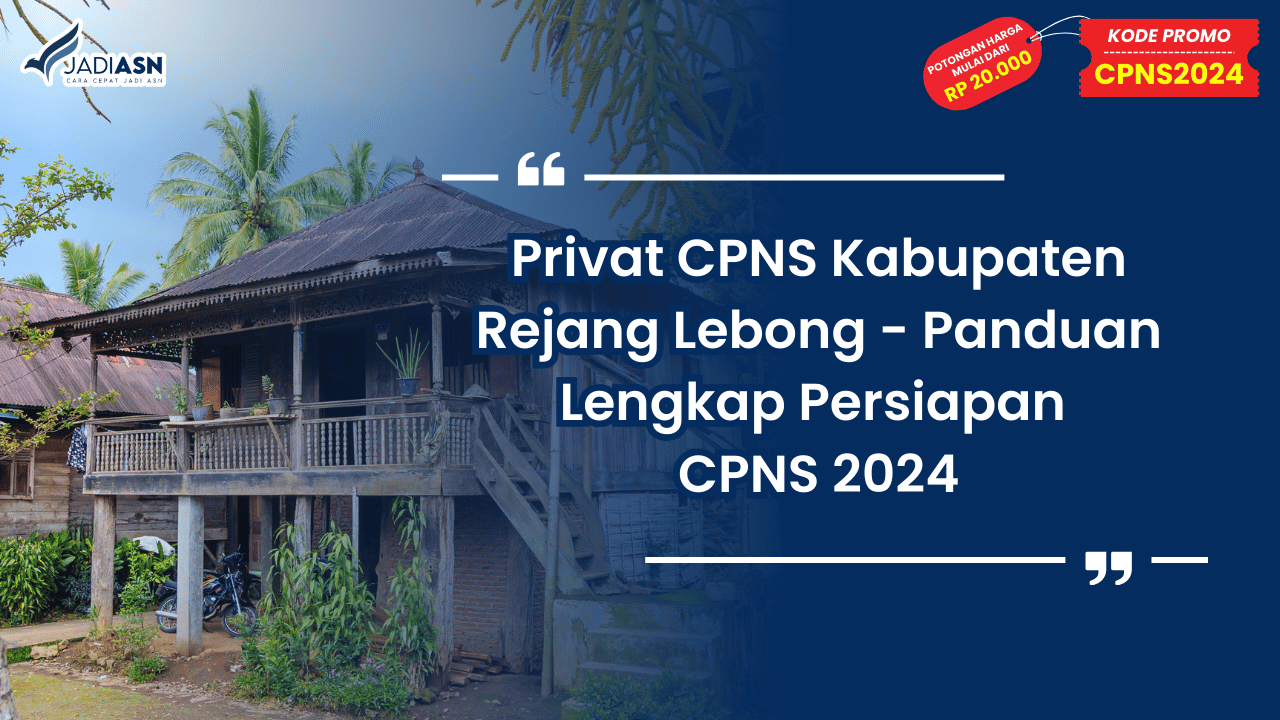 Privat CPNS Kabupaten Rejang Lebong