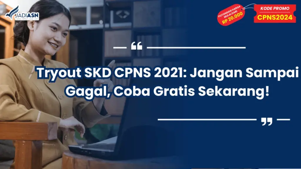 Tryout SKD CPNS 2021