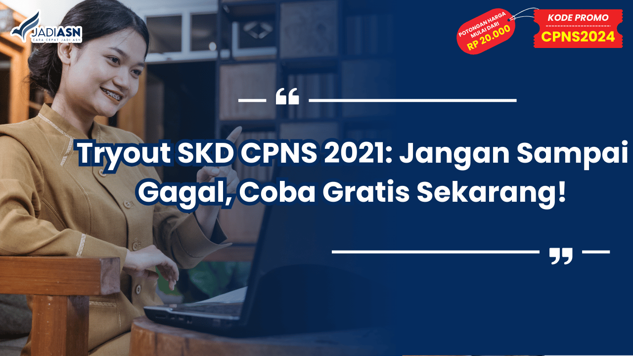 Tryout SKD CPNS 2021