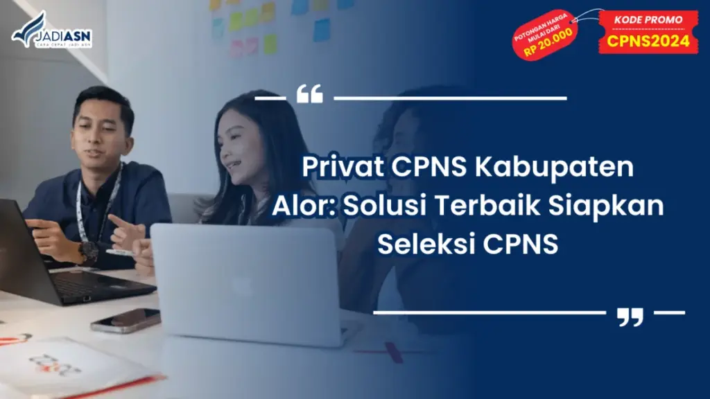Privat CPNS Kabupaten Alor