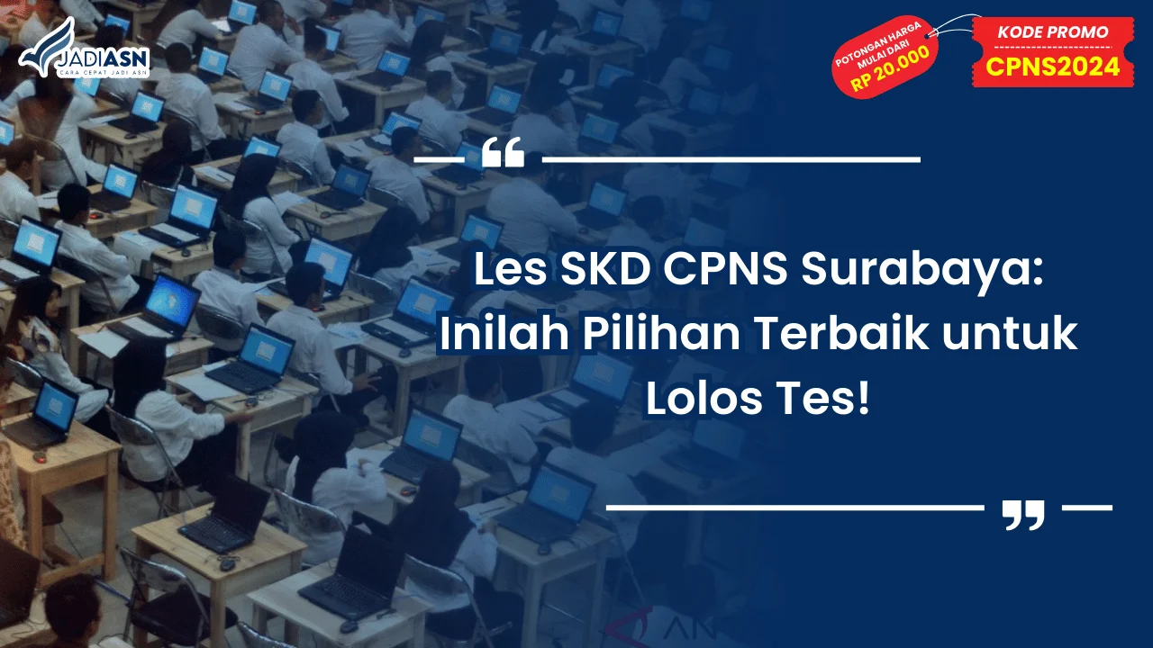 Les SKD CPNS Surabaya
