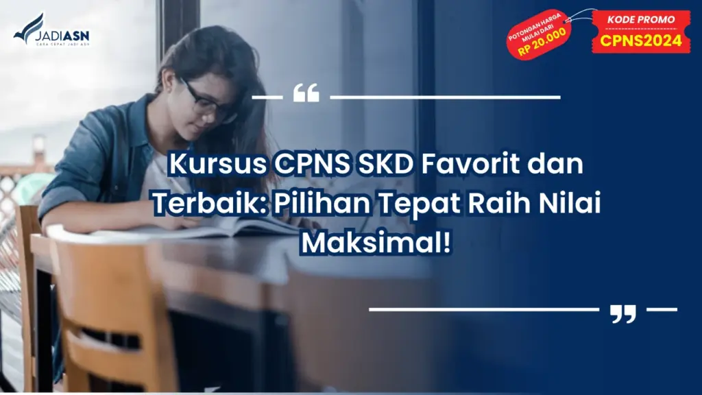 Kursus CPNS SKD Favorit dan Terbaik