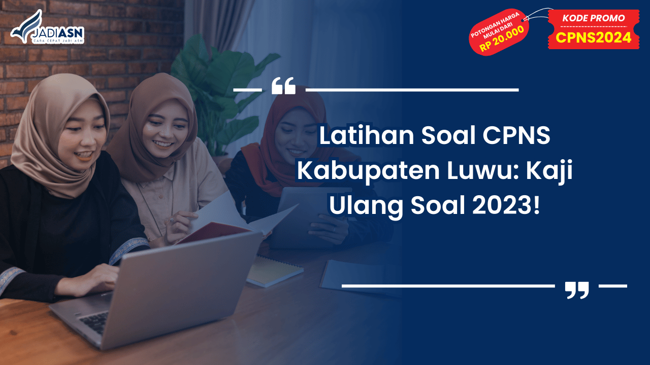 Latihan Soal CPNS Kabupaten Luwu