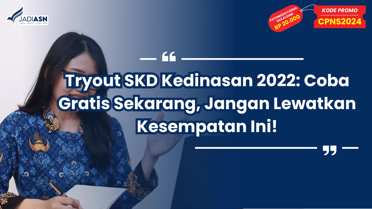 Tryout SKD Kedinasan 2022