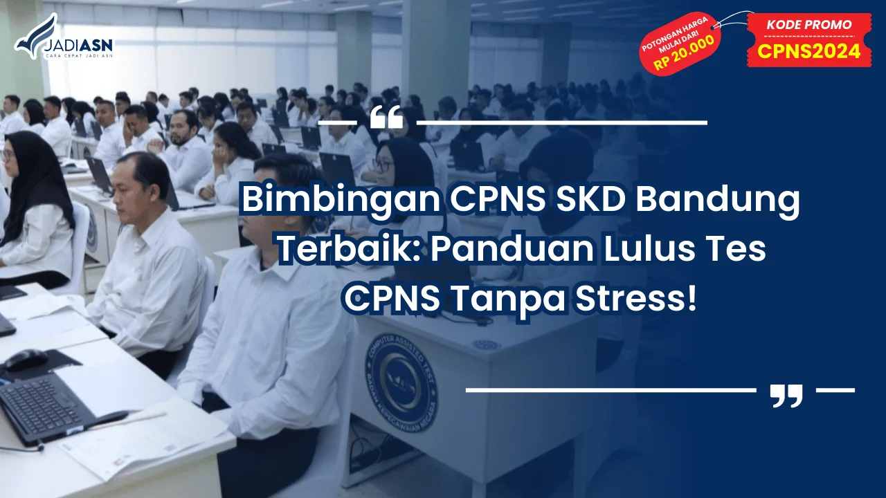 Bimbingan CPNS SKD Bandung Terbaik