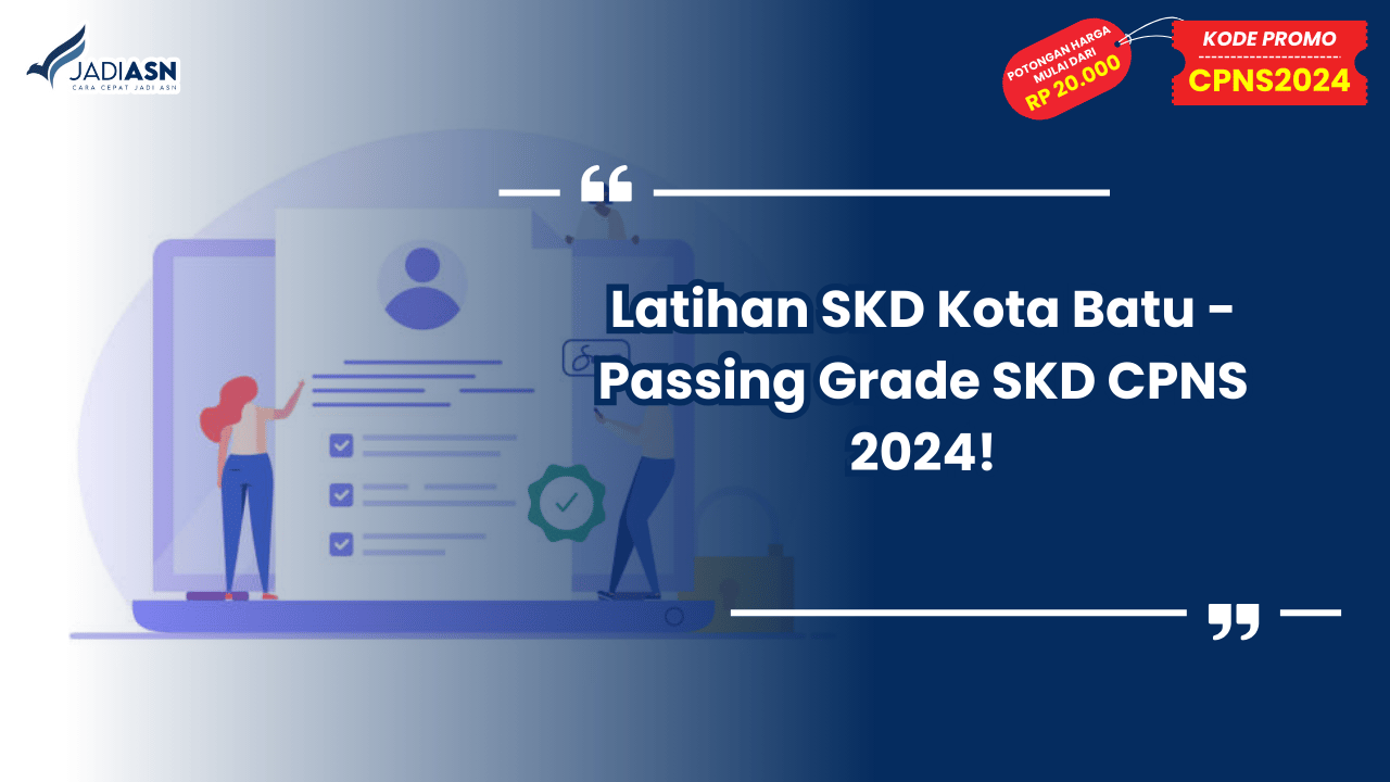 Latihan SKD Kota Batu - Passing Grade SKD CPNS 2024!