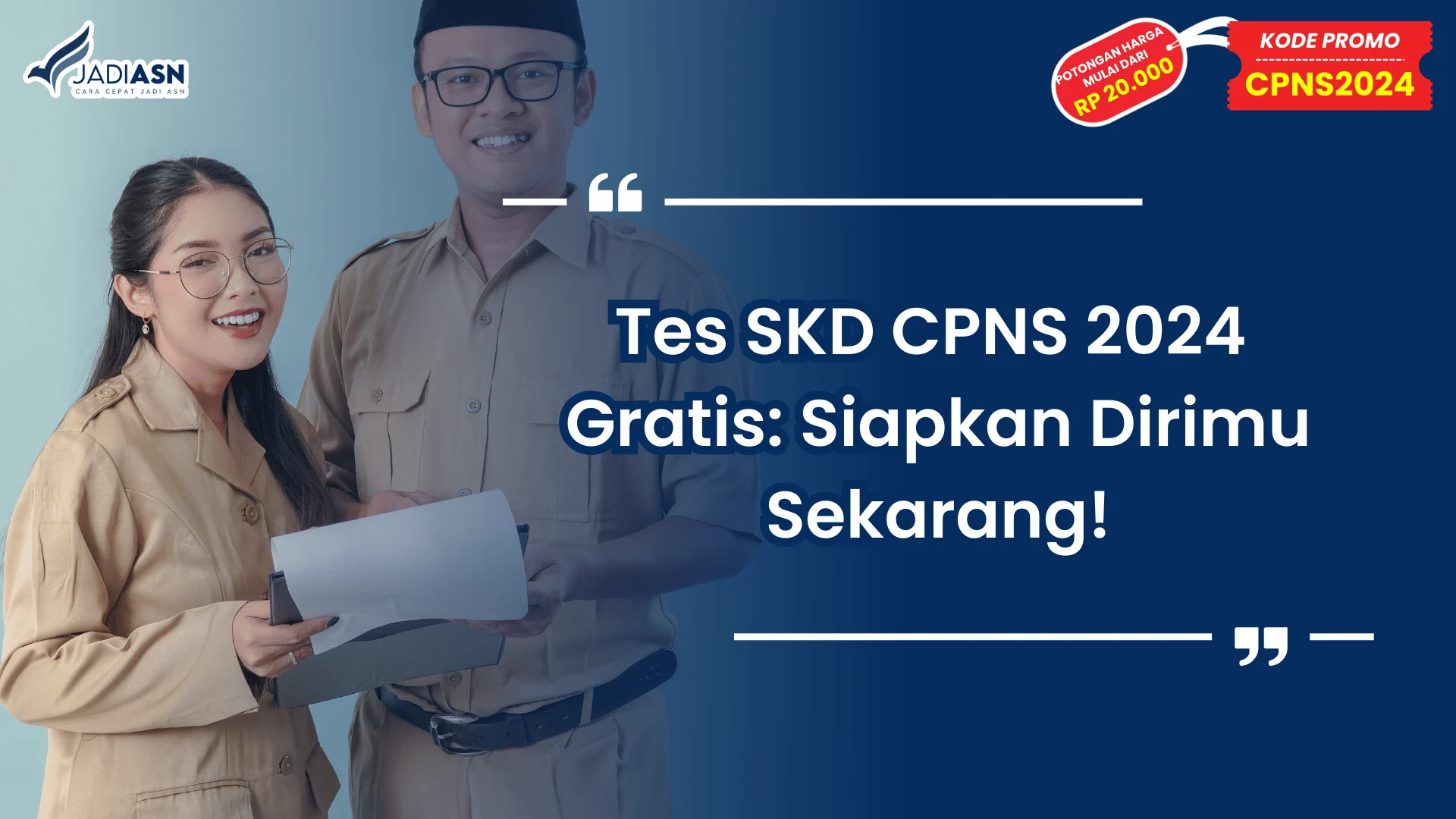 Tes SKD CPNS 2024 Gratis: Siapkan Dirimu Sekarang!