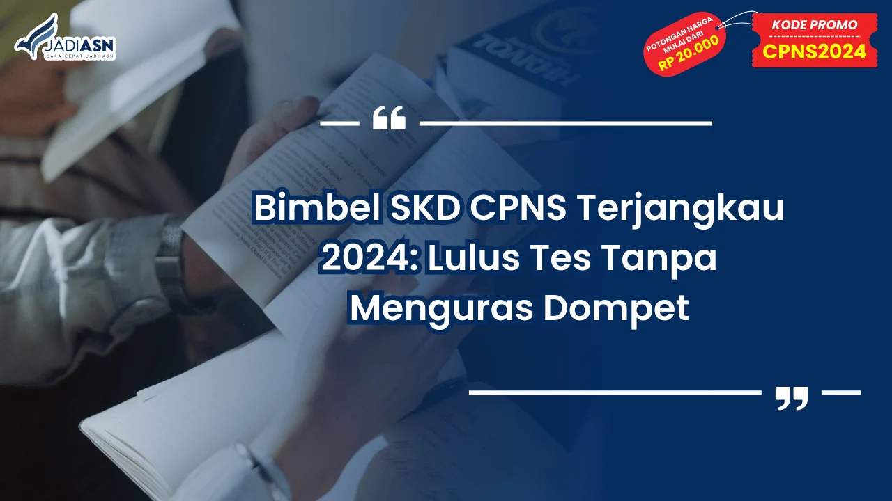 Bimbel SKD CPNS Terjangkau 2024