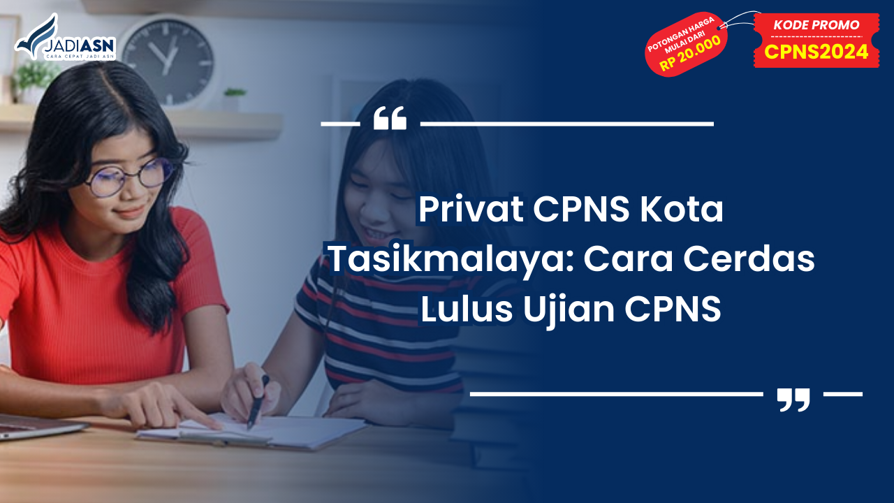 Privat CPNS Kota Tasikmalaya