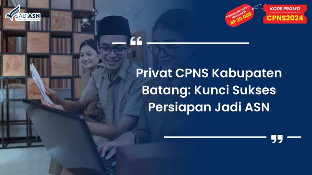 Privat CPNS Kabupaten Batang
