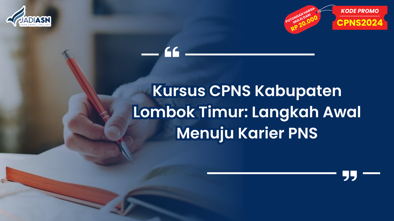 Kursus CPNS Kabupaten Lombok Timur