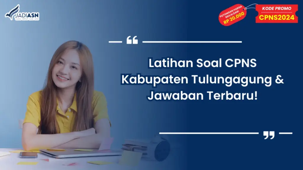 Latihan Soal CPNS Kabupaten Tulungagung