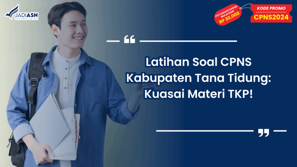 Latihan Soal CPNS Kabupaten Tana Tidung
