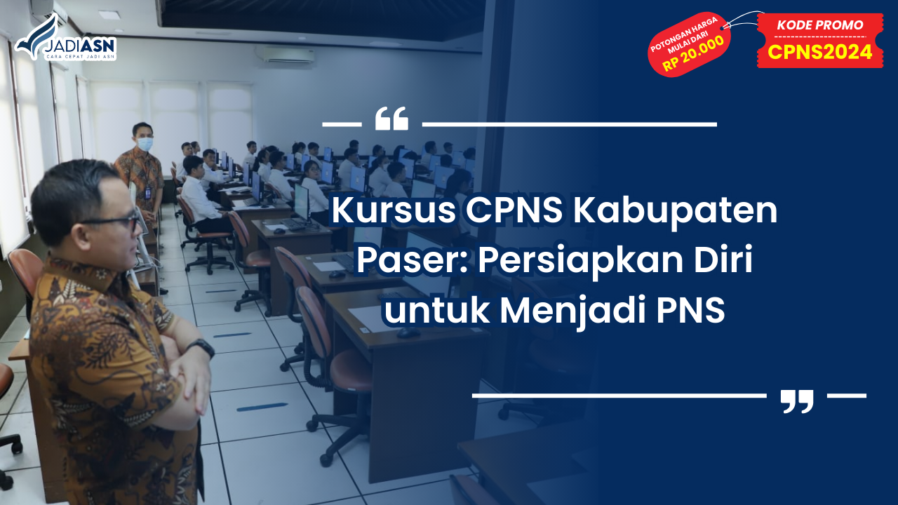 Kursus CPNS Kabupaten Paser