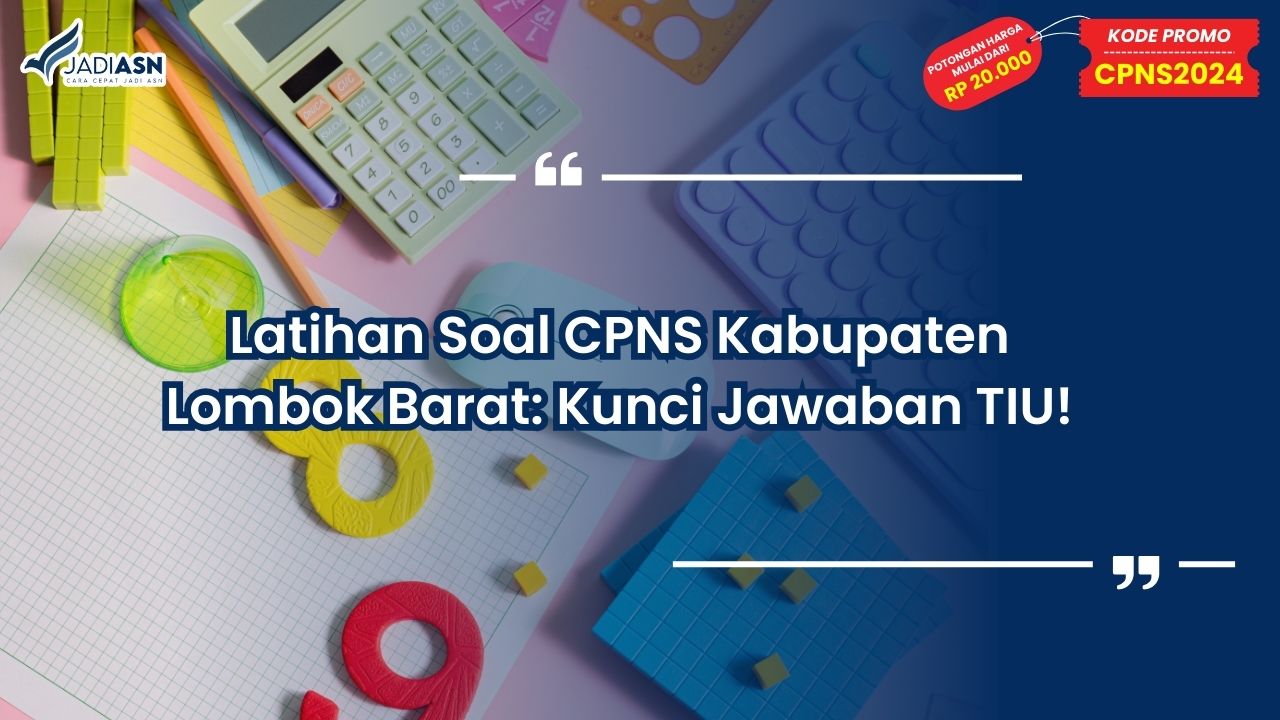 Latihan Soal CPNS Kabupaten Lombok Barat