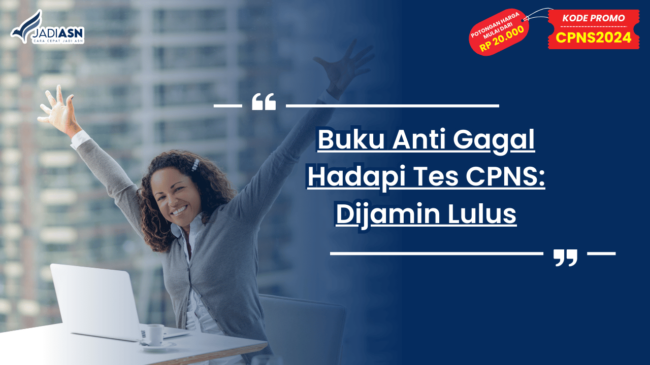 Buku Anti Gagal Hadapi Tes CPNS