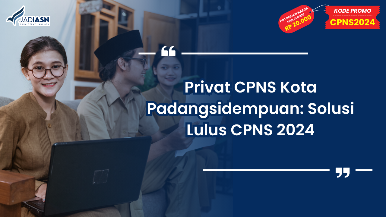 Privat CPNS Kota Padangsidempuan