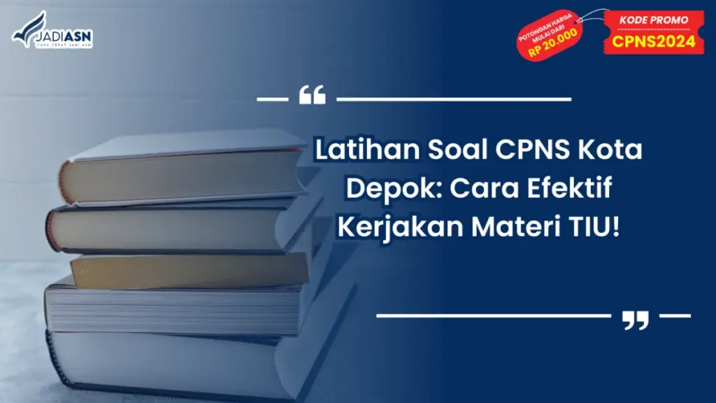 Latihan Soal CPNS Kota Depok