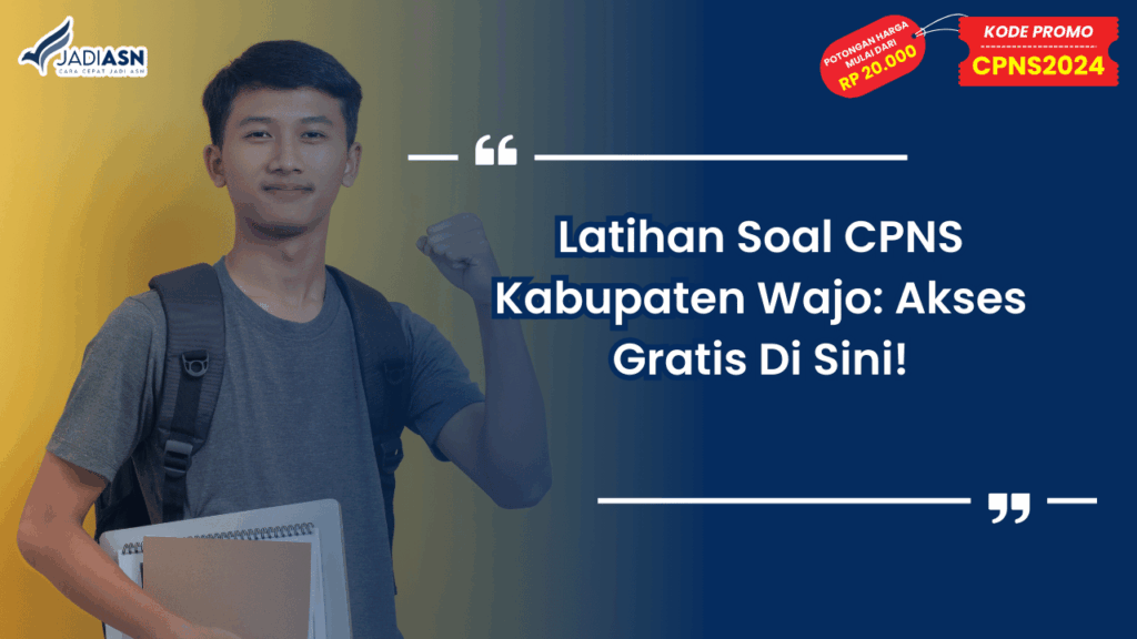 Latihan Soal CPNS Kabupaten Wajo