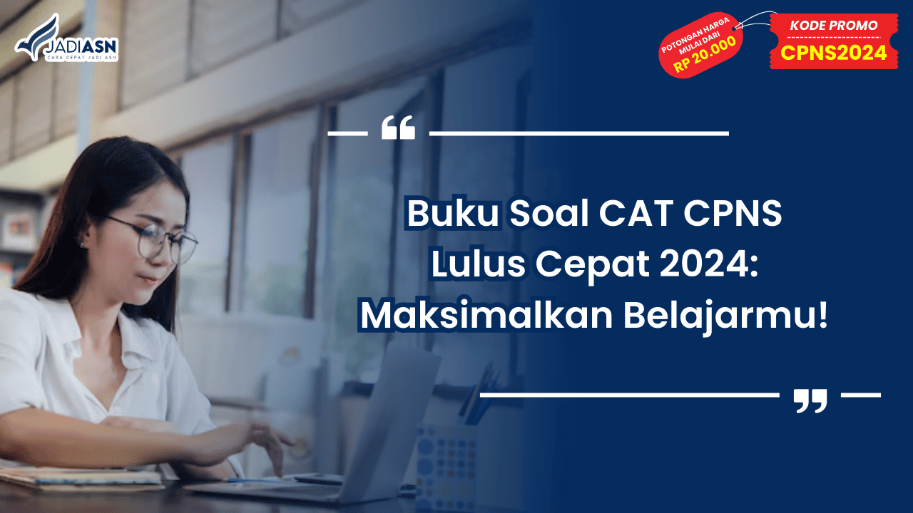 Buku Soal CAT CPNS Lulus Cepat 2024