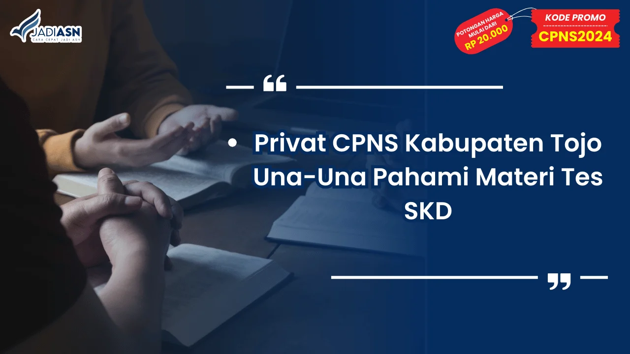 Privat CPNS Kabupaten Tojo Una-Una