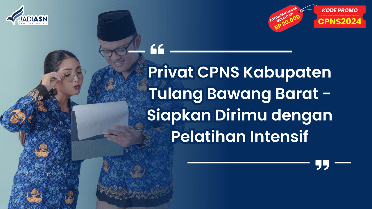 Privat CPNS Kabupaten Tulang Bawang Barat