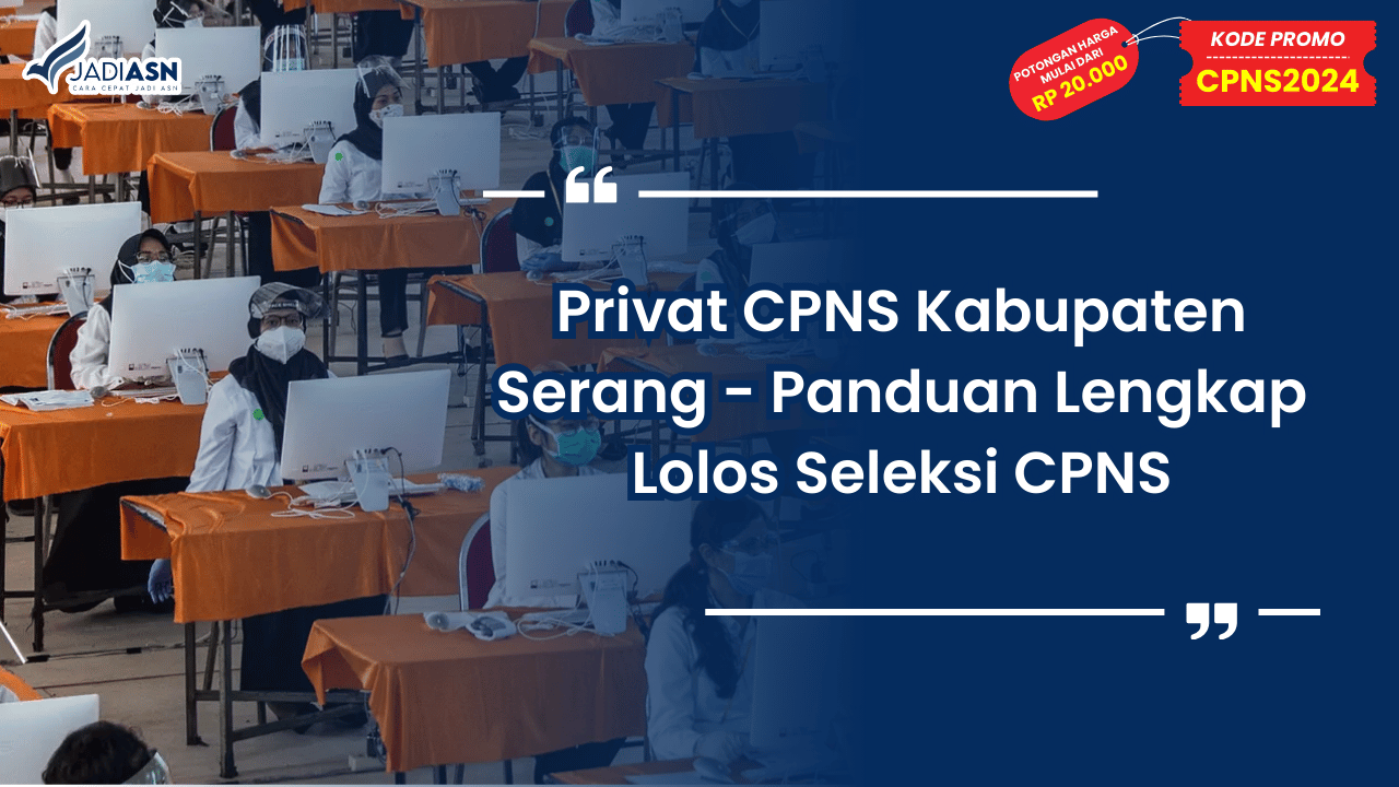 Privat CPNS Kabupaten Serang