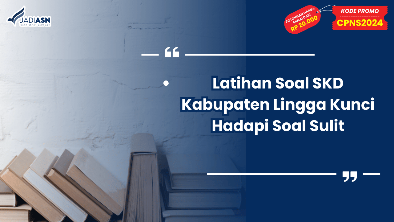 Latihan Soal SKD Kabupaten Lingga