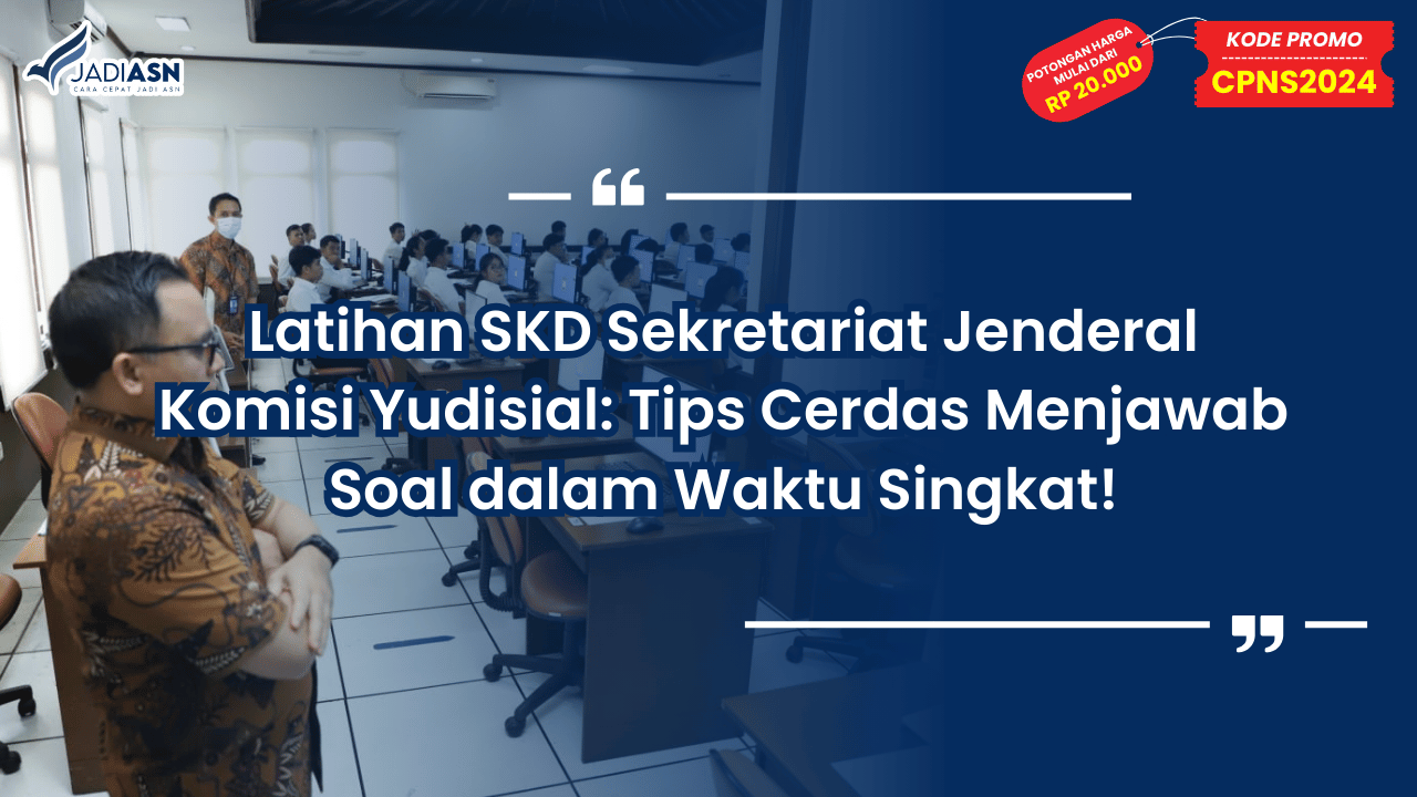 Latihan SKD Sekretariat Jenderal Komisi Yudisial