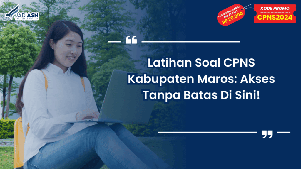 Latihan Soal CPNS Kabupaten Maros