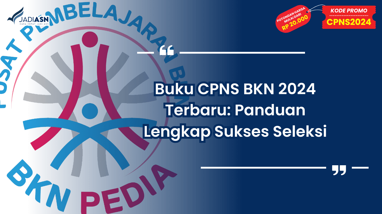 Buku CPNS BKN 2024 Terbaru