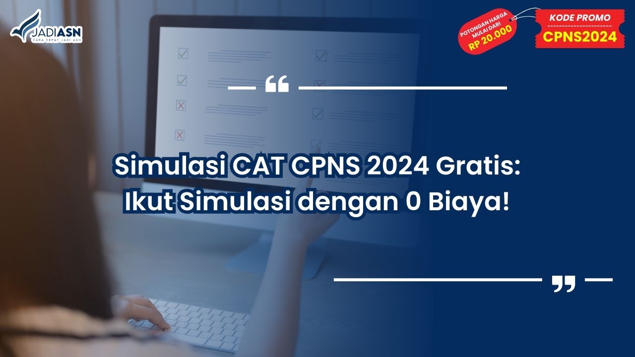 Simulasi CAT CPNS 2024 Gratis
