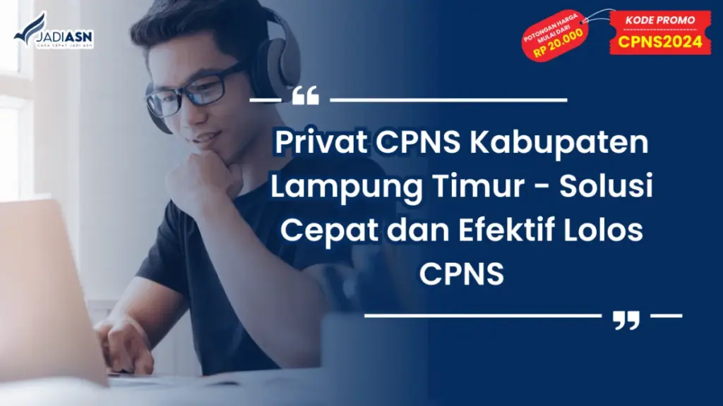 Privat CPNS Kabupaten Lampung Timur
