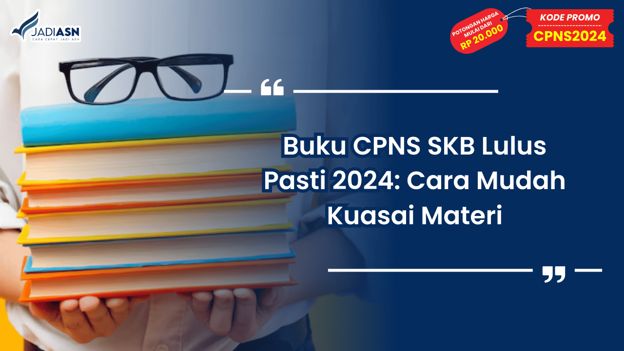 Buku CPNS SKB Lulus Pasti 2024