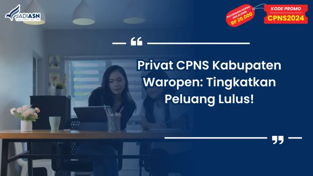 Privat CPNS Kabupaten Waropen
